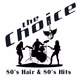 Logo de 80's Hair & 80's Hits - The Choice