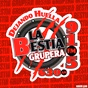 La Bestia Grupera - XHCCQ logo