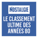 Logo de Nostalgie - Le Classement Ultime 80