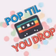 POP 'til you DROP logo