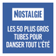 Logo de Nostalgie - Les 50 plus Grands Tubes pour Danser tout l'Été