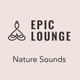 Logo de Epic Lounge - Nature Sounds